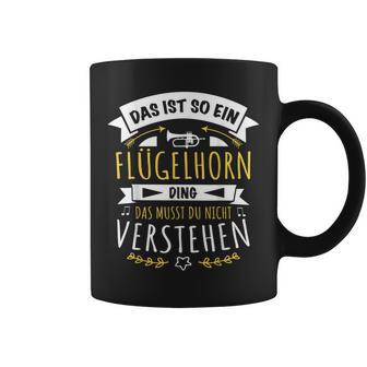 Horn Musiker Das Ist So Ein Flugelhorn Ding Tassen - Geschenkecke