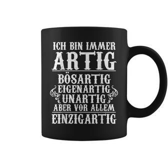 Ich Bin Immer Ar Tassen - Geschenkecke