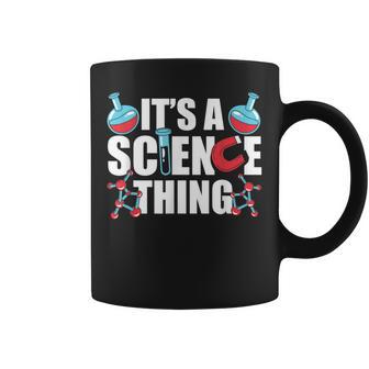 Ist Ein Wissenschaft Ding Wissenschaftler Team Science Tassen - Geschenkecke