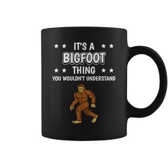 Ist So Ein Bigfoot Ding Lustiger Spruch Bigfoot Tassen - Geschenkecke