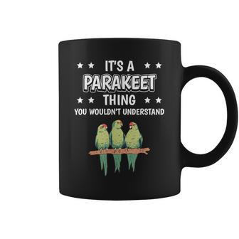 Ist So Ein Paraktich Ding Saying Parakeet Tassen - Geschenkecke