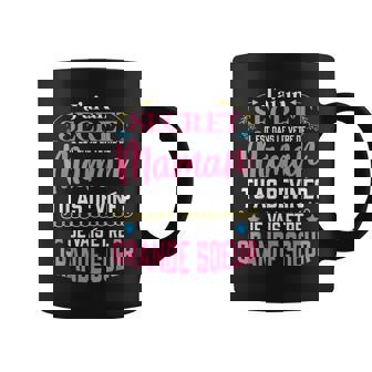 J'ai Un Secret Il Est Dans Leentre De Maman Tasse - Cadeauxyz