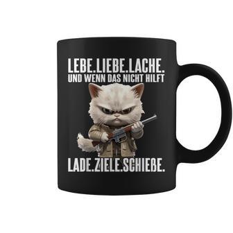 Lebe Liebe Lache Wenn Das Nicht Hilft Lade Ziele Schieße Tassen - Geschenkecke