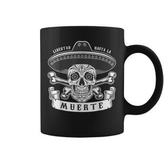 Libertad Hasta La Muerte Journée Des Morts Tasse - Cadeauxyz