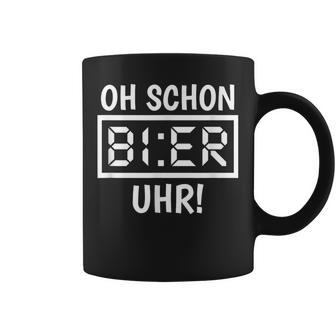 Oh Schon Bier Watch Beer Sayings Tassen - Geschenkecke