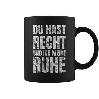 Partner Du Hast Recht Und Ich Meine Ruhe Tassen - Geschenkecke