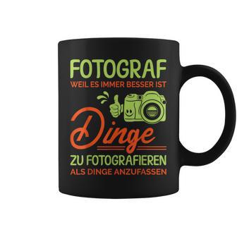 Photographer Weil Es Besser Ist Dinge Zu Fotoieren S Tassen - Geschenkecke