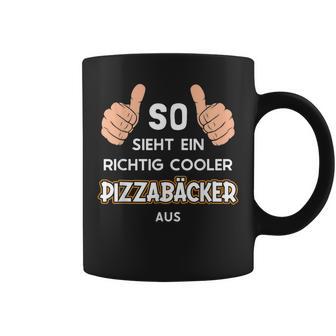 So Sieht Ein Cooler Pizzabäcker Aus Pizza Baker Tassen - Geschenkecke