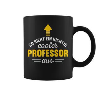 So Sieht Ein Cooler Professor Aus Tassen - Geschenkecke