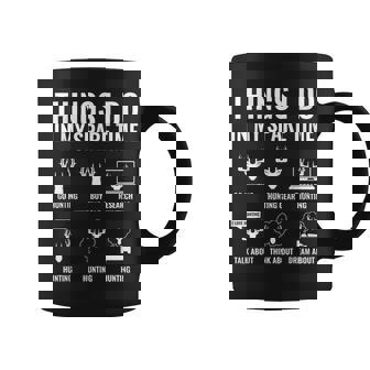 Things I Do In My Spare Time Hunting Lover Deer Hunter Coffee Mug - Thegiftio UK