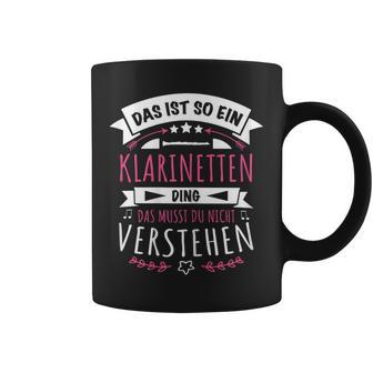 Women's Clarinettist Musician Das Ist So Ein Klarinettending Tassen - Geschenkecke