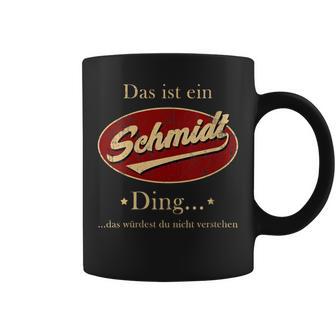 Women's Das Ist Ein Schmidt Ding Family Schmidt With-Neck Tassen - Geschenkecke