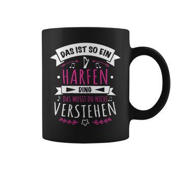 Women's Harp Musician Das Ist So Ein Harfen Ding Tassen - Geschenkecke