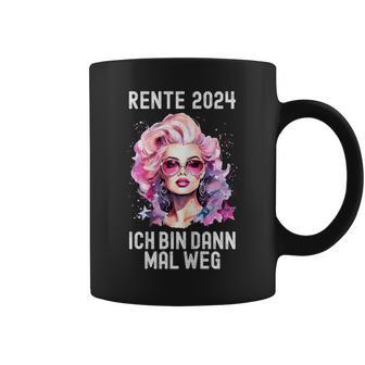 Women's Ich Bin Dann Mal Weg Rente 2024 Tassen - Geschenkecke