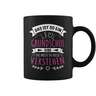 Women's Teacher Primary School Teacher Das Ist So Ein Primary School Ding Tassen - Geschenkecke