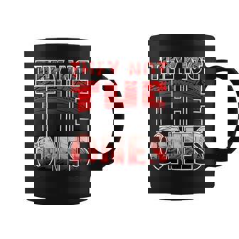 They Not The Ones Apparel Coffee Mug - Seseable