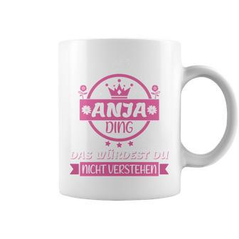 Anja Name First Name Name Day Das Ist Ein Anja Ding Tassen - Geschenkecke