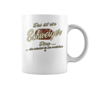 Das Ist Ein Schweiger Ding Family Sweiger Tassen - Geschenkecke