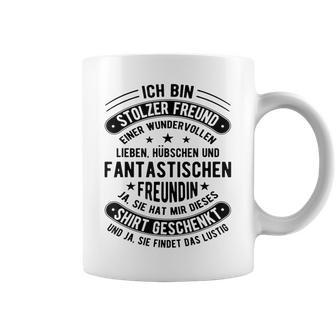 Ich Bin Stolzer Freundgeben Ich Habe Eine Freundin S Tassen - Geschenkecke