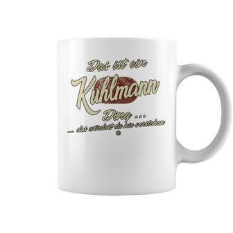 This Is A Kuhlmann Ding Family Kuhlmann S Tassen - Geschenkecke