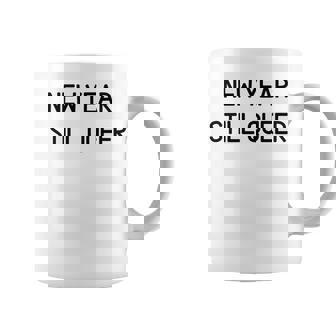 New Year Still Queer Gay LGBTQ Premium Graphic Print Coffee Mug - Monsterry