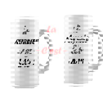 Sauce La Mayonnaise C'est Laie Humour Mayonnaise Tasse - Cadeauxyz