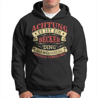 Achtung Es Ist Ein Becker Ding Last Name Plate S Kapuzenpullover - Geschenkecke