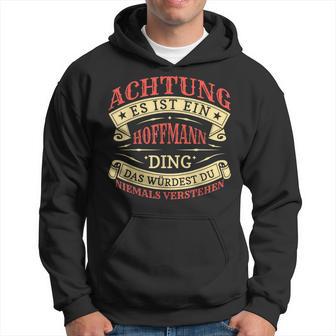 Achtung Es Ist Ein Hoffmann Ding Last Name Plate S Kapuzenpullover - Geschenkecke