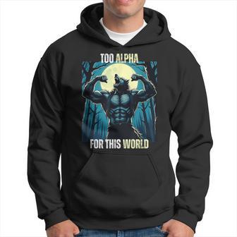 Alpha Male Wolf Grindset Sigma Male Werewolf Meme Kapuzenpullover - Geschenkecke