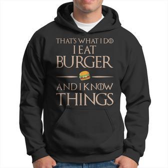 Burger Das Ist Was Ich Esse Und Weiß Dinge Kapuzenpullover - Geschenkecke