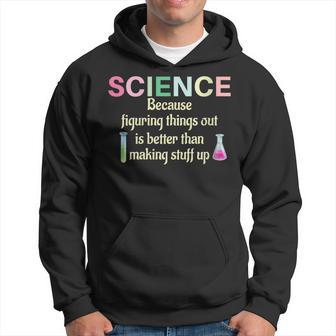 Damen Wissenschaft Weil Es Lehrer Lustig Und Cool Ist Dinge Herauszufinden Mit-Ausschnitt Kapuzenpullover - Geschenkecke