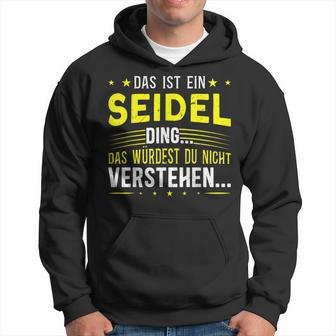 Das Ist Ein Seidel Ding Das Ist Ein Seidel Ding Kapuzenpullover - Geschenkecke