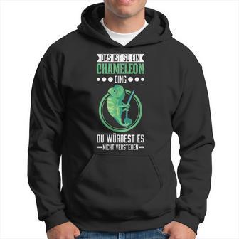 Das Ist So Ein Chameleon Ding Chameleon Kapuzenpullover - Geschenkecke