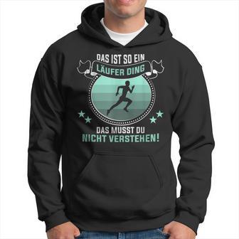 Das Ist So Ein Läufer Ding Jogging Runner Kapuzenpullover - Geschenkecke