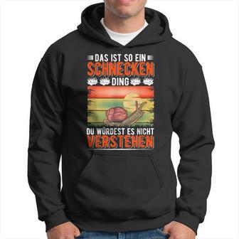 Das Ist So Ein Schnecken Ding Weinberg Snail Kapuzenpullover - Geschenkecke