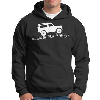 Die Erde Ist Kein Flat 4X4 Rover Über Land Off Road Kapuzenpullover - Geschenkecke