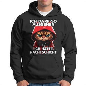 I Ich Kann So Sehen Ich Hatte Cat Kapuzenpullover - Geschenkecke