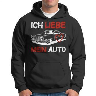 Ich Liebe Mein Auto Kapuzenpullover - Geschenkecke