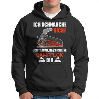 Ich Schnarche Nicht Slogan Lokfahrer Ich Schnarche Nicht Slogan Kapuzenpullover - Geschenkecke