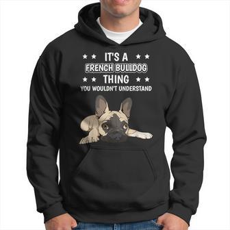 Ist So Ein Französische Bulldoge Ding Spruch Frenchie Kapuzenpullover - Geschenkecke