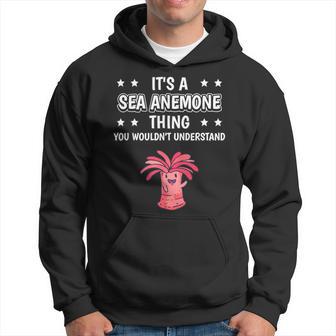 Ist So Ein Seeanemone Ding Lustiger Spruch Seeanemonen Kapuzenpullover - Geschenkecke