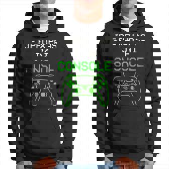 Je Peux Pas J'ai Console Gamer Humour Sweat à capuche - Cadeauxyz