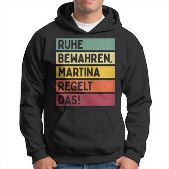 Keeben Martina Regelt Das Saying In Retro Colours Kapuzenpullover - Geschenkecke