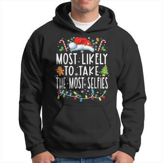 Most Likely To Take The Most Selfies Christmas Holiday Hoodie - Thegiftio UK