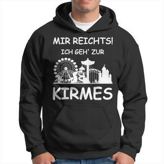 Mir Reicht's Ich Geh Zur Kirmes Retro Saying Kapuzenpullover - Geschenkecke