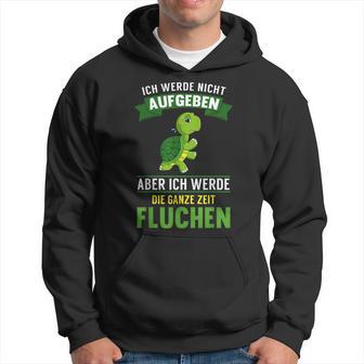 Running Ich Werde Nicht Abgeben Jogging Marathon Hiking Kapuzenpullover - Geschenkecke