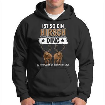 Stag Rotwild Sachen Ist So Ein Stag S Kapuzenpullover - Geschenkecke