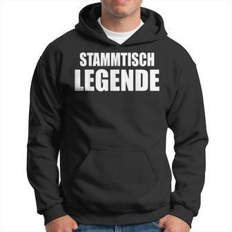 Stammtisch Legend For Regular Guests Kapuzenpullover - Geschenkecke