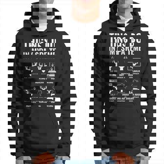 Things I Do In My Spare Time Hunting Lover Deer Hunter Hoodie - Thegiftio