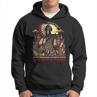 Trail Of Tears Where Thousands Of Native Voices Were Hoodie - Thegiftio UK
